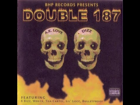 BHP Records Presents - Double 187 (2000) [FULL ALBUM] (FLAC