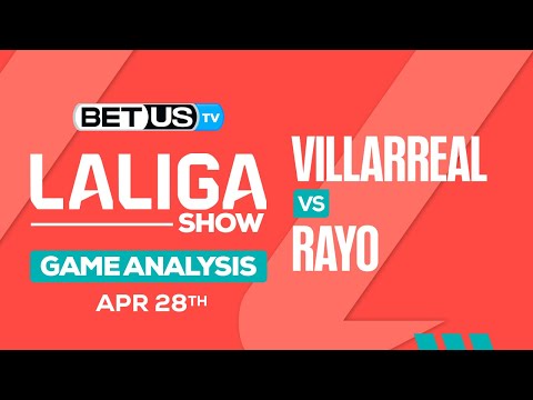 Villarreal vs Rayo | LaLiga Expert Predictions, Soccer Picks & Best Bets
