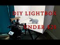 Lightbox diy pour la photographie de produits  moins de 20 