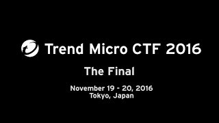 Trend Micro CTF 2016 - Highlights