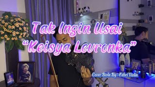 Download Lagu Cover Biola - Tak Ingin Usai “Keisya Levronka By : Febri Violin MP3 Download Lagu Cover Biola - Tak Ingin Usai “Keisya Levronka By : Febri Violin MP3