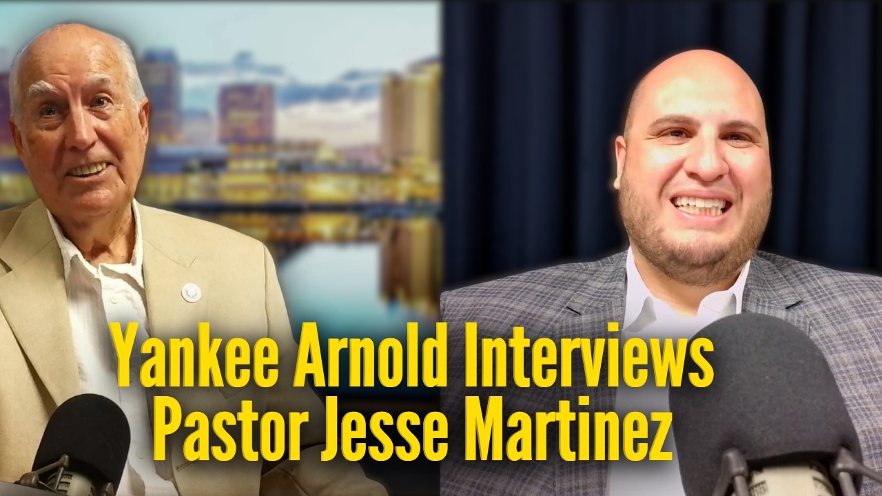 Dr. Ralph Yankee Arnold Interviews Pastor Jesse Martinez