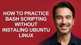 How to Practice Bash Scripting Without Instaling Ubuntu Linux - KevinHowTo