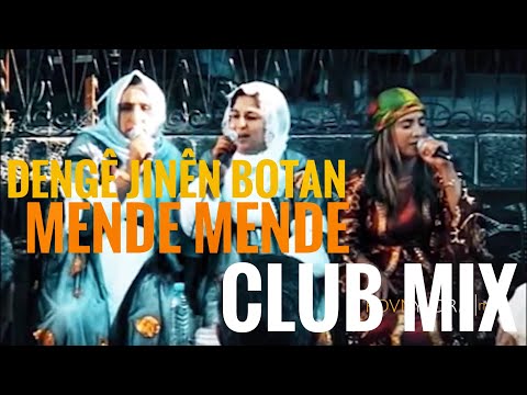 Dengê Jinên Botan - Mende | Prod. Rıdvan Yıldırım (Kurdish Club Remix)