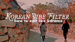 🍁KDRAMA | KOREAN VIBE FILTER • COLOR GRADING | TUTORIAL #4 • HOW TO EDIT AESTHETIC VIDEOS & PICTURES screenshot 4