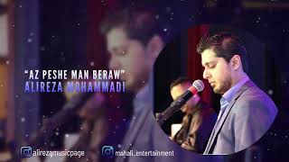 Alireza Mohammadi - Az Peshe Man Beraw NEW Afghan Ahmad Zahir Song Live 2023