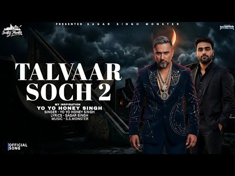 TALVAAR SOCH 2: (Audio)| Jantar Mantar Album | Yo Yo Honey Singh | Sagar Singh Monster