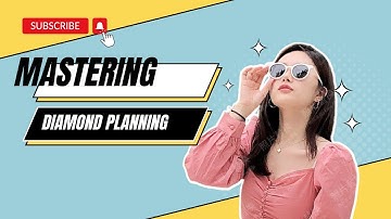 Mastering Diamond Planning: Strategies and Tips for Flawless Execution