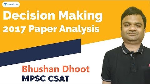 MPSC CSAT Decision Making - 2017 Paper Analysis | MPSC 2020 | Bhushan Dhoot