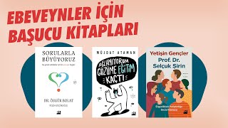 Anaokulundan Üniversiteye Ebeveynler İçin Başucu Kitapları