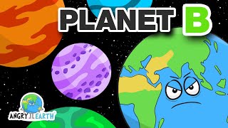 ANGRY EARTH - Episode 4: "Planet B"