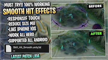 Latest Smooth Skill Hit Effects Config In Mobile Legends Work All Hero & Graphics - Patch Lxia
