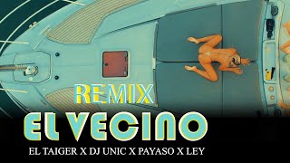 Смотреть клип El Tumbao Del Vecino Remix 2023 | Clubversion - Guaracha | El Taiger Ft El Payaso Por Ley Y Dj Unic