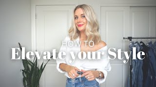 HOW TO ELEVATE YOUR STYLE | 5 tips | without spending money