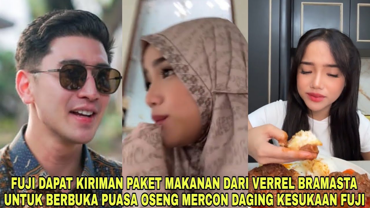 Manisnya Perhatian di Bulan Suci❗Verrel Bramasta Kirim Oseng Mercon Favorit untuk Buka Puasa Fuji