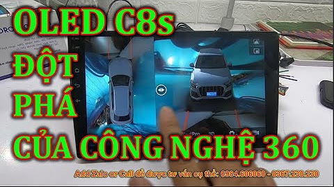 Oled C8s | Sự đột phá về Công nghệ của màn liền cam 360 độ