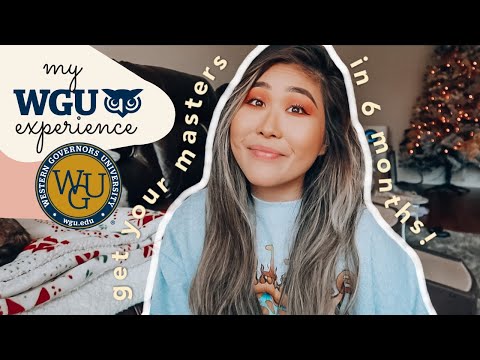 HOW I FINISHED MY MASTERS IN 6 MONTHS AND UNDER $3000! | WGU Advice & Tips | M.Ed. Learning & Tech