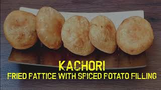 The Snack Series l Kachori l Fried Pattice With Spiced Potato Filling l Buzzing Recipes l कचौरी screenshot 2