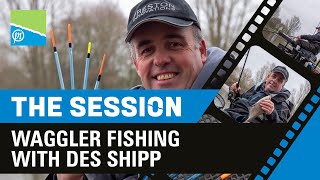 Waggler Fishing With DES SHIPP | The Session Part 6 | Preston Innovations