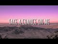 JLS - Take A Chance On Me (Lyrics) 🎵