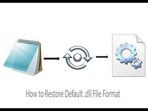 How to Restore Default .dll File Format , without any software.