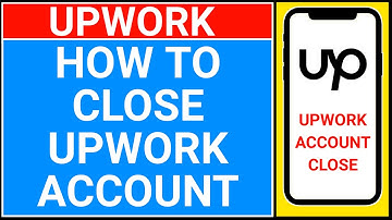 how to close upwork account permanently | how to delete upwork account