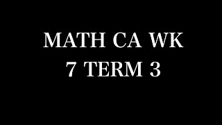 MATH CA WK 7 TERM 3