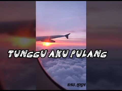 Story tunggu aku pulang cuaca sunset keren