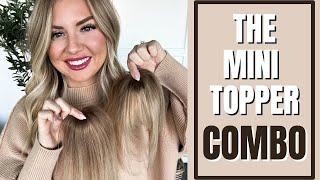 The BEST Topper Combo for Your FIRST Time! | Mini Topper | Thinning Hair Option for a Small Head!