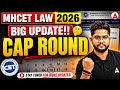 MH CET Law 2026: 3-Year Admission CAP Round Starts! | Complete Process &amp; Dates