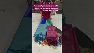 Kubara Softy Silk Sarees Price 600-