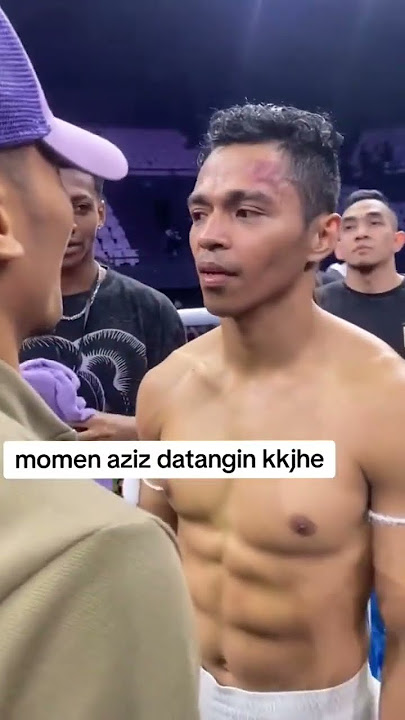 Kkajhe selalu menolak tantangan aziz calim#byoncombat