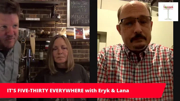 IT'S FIVE THIRTY EVERYWHERE: Episode 4 - YONDER wi...