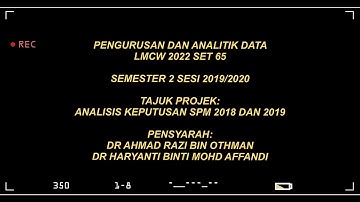 LMCW 2022 | PENGURUSAN DAN ANALITIK DATA | SEMESTER 2 SESI 2019/2020 | SET 65 | KUMPULAN 3