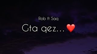Rob ft Saq - Gta qez ( official audio )