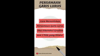 Cara Menentukan Persamaan Garis Lurus #shorts #matematikakelas8 #persamaangarislurus