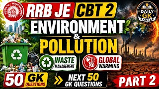 RRB JE CBT 2 Environment & Pollution | Waste management | Global warming | most important mcq Part 2