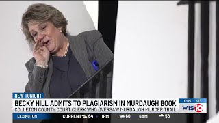 Co-Author of Murdaugh book halts publishing; Accuses Becky Hill of plagiarism