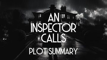 An Inspector Calls | Plot Summary for GCSE