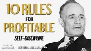 Napoleon Hill Motivation - 10 Rules for Profitable Self Discipline - Motivational Video