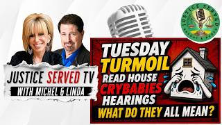 Monday LIVE at 6PM ET Tuesday Turmoil Read House Crybabies - What Do They All Mean