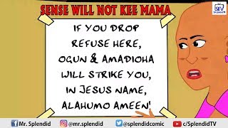 SENSE WILL NOT KEE MAMA (Splendid Cartoon)