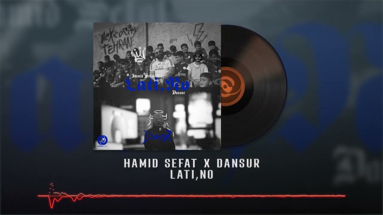 Hamid Sefat x Dansur - Lati,No OFFICIAL TRACK | حمید صفت و دنسور  - لا تی,نو
