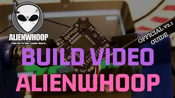 Official AlienWhoop V2.1 Build Video
