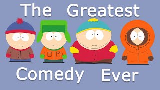 Why South Park is the Greatest Comedy Ever Created