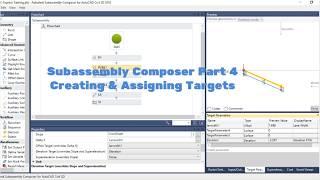 Subassembly Composer Part 4- Creating & Assigning Targets in 7 Minutes.