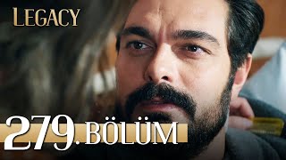 Emanet 279 Bölüm Legacy Episode 279