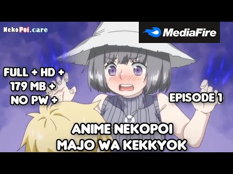 ANIME NEKOPOI MAJO WA KEKKYOK FULL HD - NO PW EPISODE 1