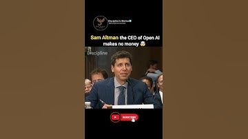 Sam Altman CEO of Open AI makes no money 🤯🚀💸l #disciplineismotive #discipline