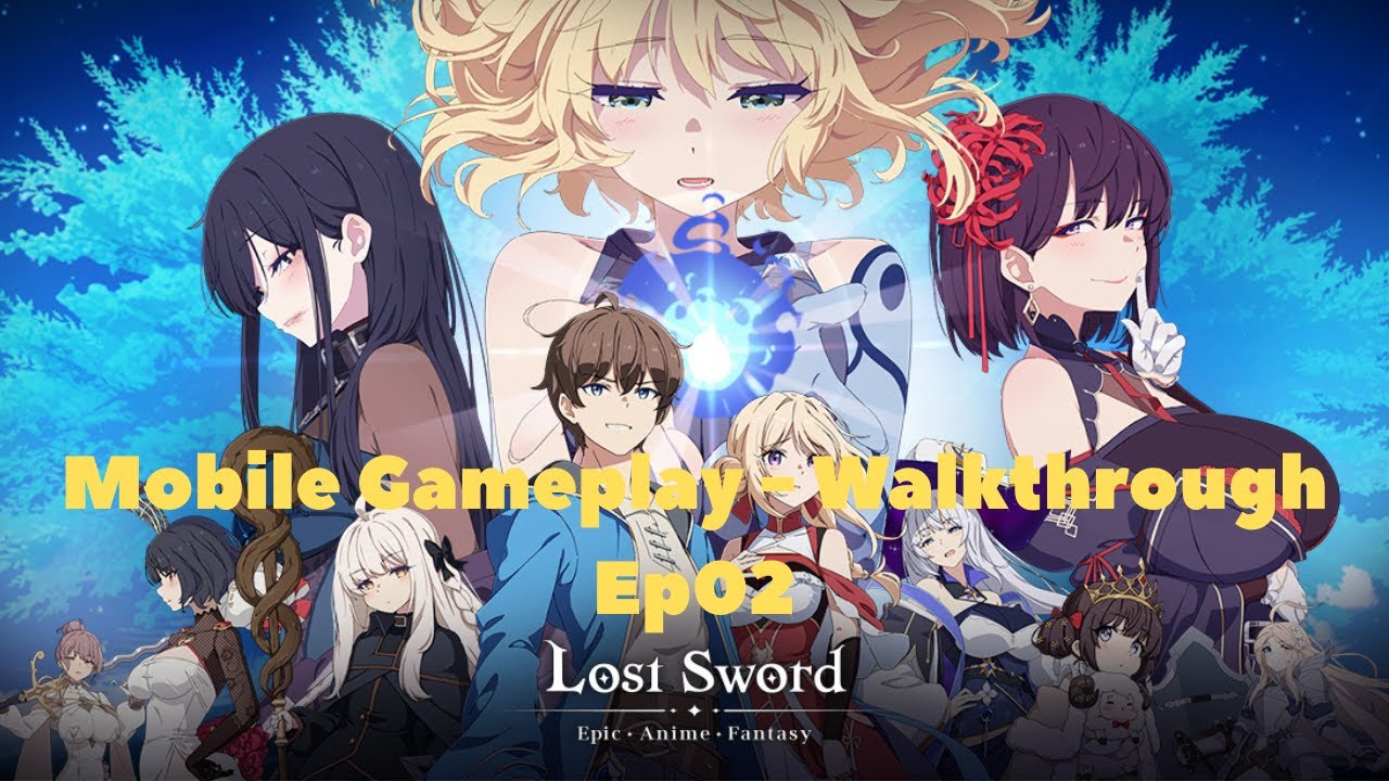 Lost Sword || Mobile Gameplay Ep02